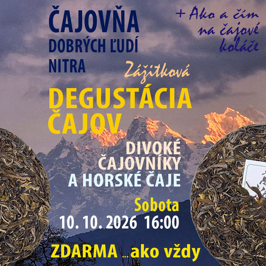 DEGUSTÁCIA ČAJOV