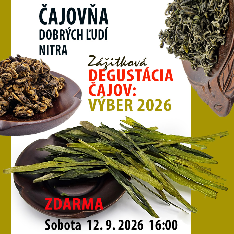 Zážitková degustácia v Čajovni dobrých ľudí