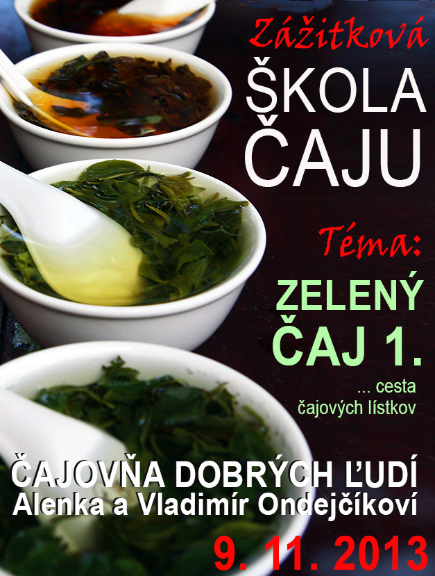 ČAJOVÁ ŠKOLA - ZELENÝ ČAJ 1.