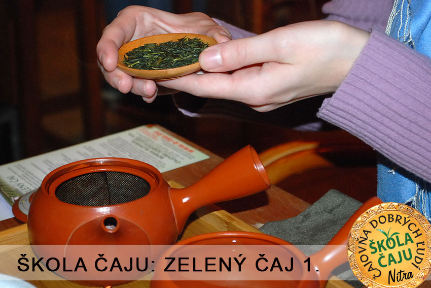 ZELENÝ ČAJ - I. ... cesta čajových lístkov