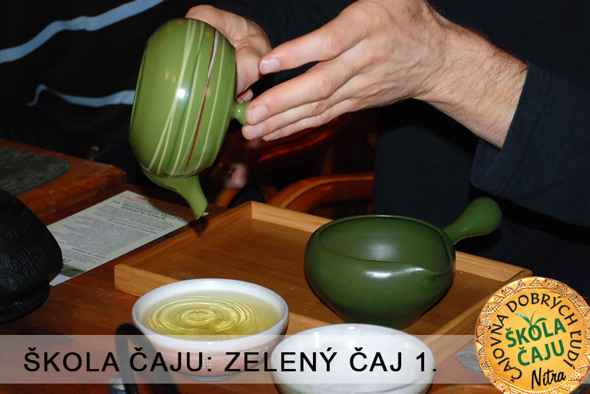 ZELENÝ ČAJ - I. ... cesta čajových lístkov