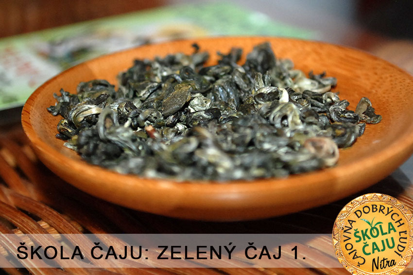 ZELENÝ ČAJ - I. ... cesta čajových lístkov