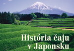 HISTÓRIA ČAJU V JAPONSKU